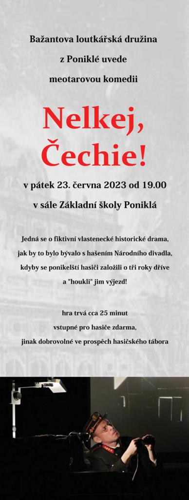 Nelkej, Čechie!